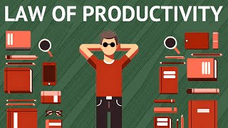 The Law of Productivity by Freedom in Thought 21,589 views 2 months ago 6 minutes, 45 seconds