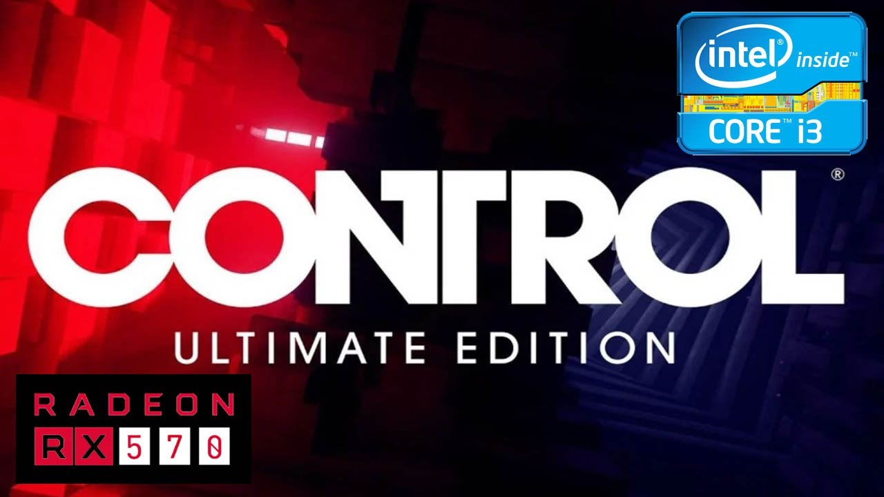 Control Ultimate Edition Gameplay on i3 3220 and RX 570 4gb (Ultra Setting)