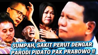 NGAKAK GULING-GULING‼️ INILAH KUMPULAN PARODI PIDATO PAK PRABOWO!! 