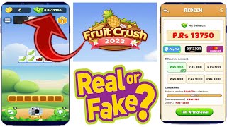 Fruit Crush 2023 Real Or Fake - Fruit Crush 2023 Withdrawal Proof - Fruit Crush 2023 Legit screenshot 5