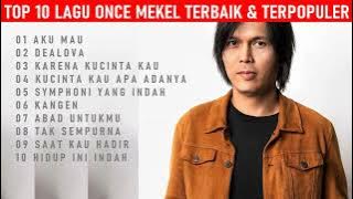 TOP 10 LAGU TERBAIK ONCE MEKEL FULL ALBUM I DEALOVA I  KUCINTA KAU APA ADANYA