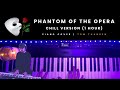 Phantom of the opera  piano medley chill version  sleep relax study meditate