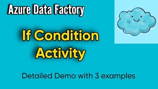 If Condition Activity in Azure Data Factory and Azure Synapse Analytics Pipelines | Condition Check