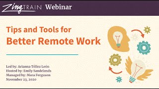 Tips & Tools For Better Remote Work