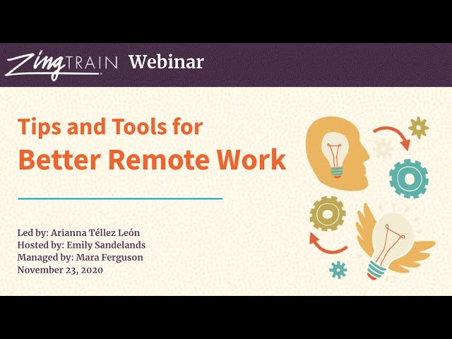 Tips & Tools For Better Remote Work