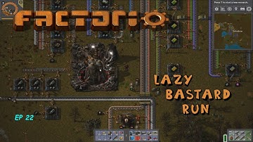 Factorio .14.22 Lazy Bastard Run : Episode 22 - Liftoff!
