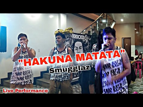 SMUGGLAZ - Hakuna Matata | Live performance @SmugglazOFFICIAL