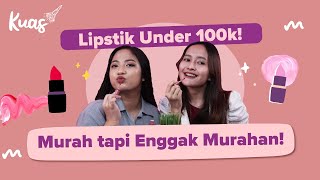 Rekomendasi Lipstik Matte Terjangkau, Lokal Di Bawah 100k ! | Kuas Episode 34