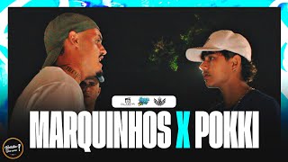 MARQUINHOS MC X POKKI - [ PRIMEIRA FASE ] BSN #57