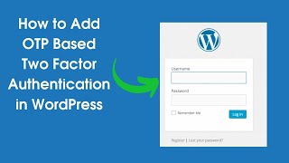 How to Add OTP Based Two Factor Authentication in WordPress | Digital Saurit