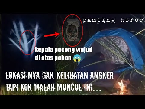 CAMPING HOROR: Penampakan Kepala Pocong Di Atas Pohon Bikin J4ntung4n CAMPING HOROR: Penampakan Kepala Pocong Di Atas Pohon Bikin J4ntung4n