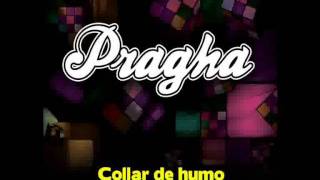 Video thumbnail of "pragha - Collar de humo.flv"