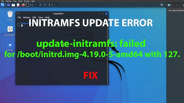 LINUX  ERROR FIX: update-initramfs: failed for /boot/initrd.img-4.19.0-5-amd64 with 127.