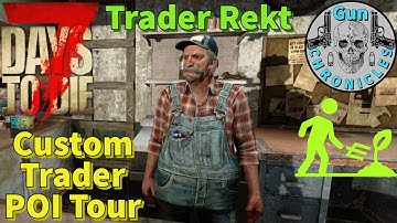 7 Days To Die - Custom Trader Rekt Compound - 2023 Episode 06