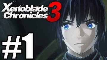 Xenoblade Chronicles 3 Gameplay Walkthrough Part 1