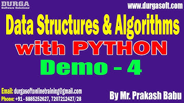 DSA with PYTHON tutorials || Demo - 4 || by Mr. Prakash Babu On 11-05-2023 @7AM IST