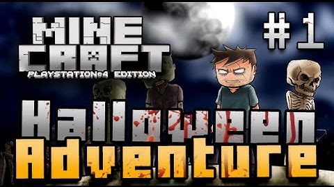 Minecraft PS4 - Halloween Adventure - Part 1 ( Adventure Map on Minecraft PS4, PS3 )