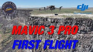 DJI Mavic 3 Pro  First Flight!    Snake River Canyon