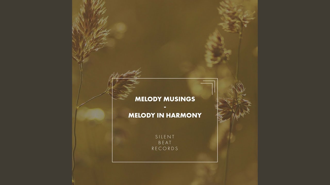 Melody in Harmony