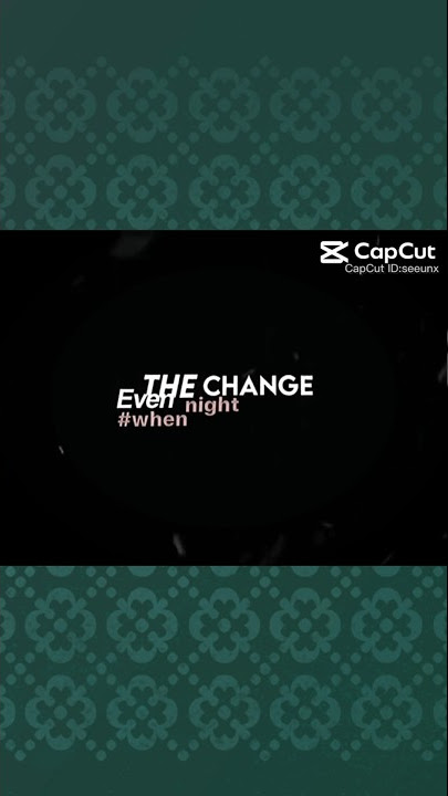 Night changes CapCut template link! Best capcut template link ! #xml #edit #capcut