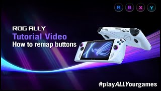 ROG Ally Tutorial Video - How to remap buttons on the ROG Ally screenshot 4