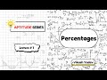 Percentage Aptitude Lecture 1