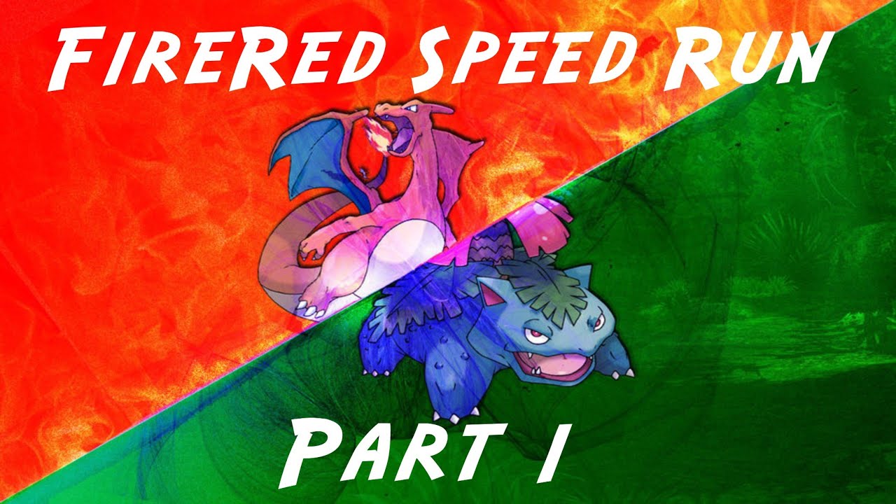 Raging Speed Runs: Pokemon Fire Red (Part 1) - YouTube