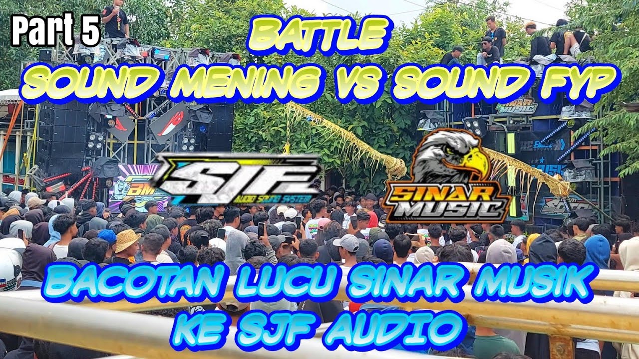 SJF AUDIO di gasak abis2an SINAR MUSIC. battle SINAR MUSIC dan SJF AUDIO karnaval KAYEN PATI. part 5