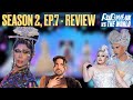 RuPaul’s Drag Race UK vs The World 2, Ep.7 - Review