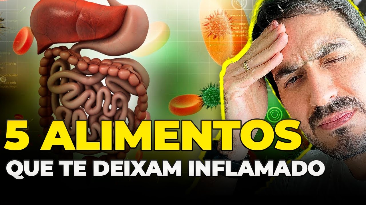 ALIMENTOS QUE INFLAMAM O CORPO E PIORAM SUA SAÚDE nutricionista