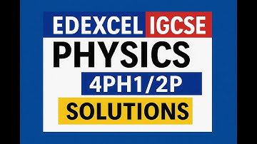 Edexcel IGCSE Physics 4PH12P June 2025 Paper 2P Full Solution & Exam Tips