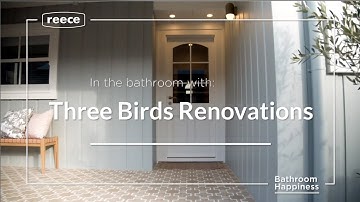 In The Bathroom With Three Birds Renovations