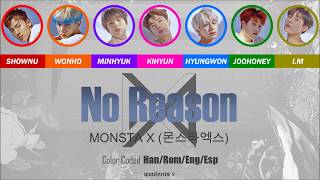 MONSTA X (몬스타엑스) - No Reason (Color Coded Han/Rom/Eng/Esp Lyrics)