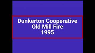 Dunkerton Cooperative Mill Fire, 1995