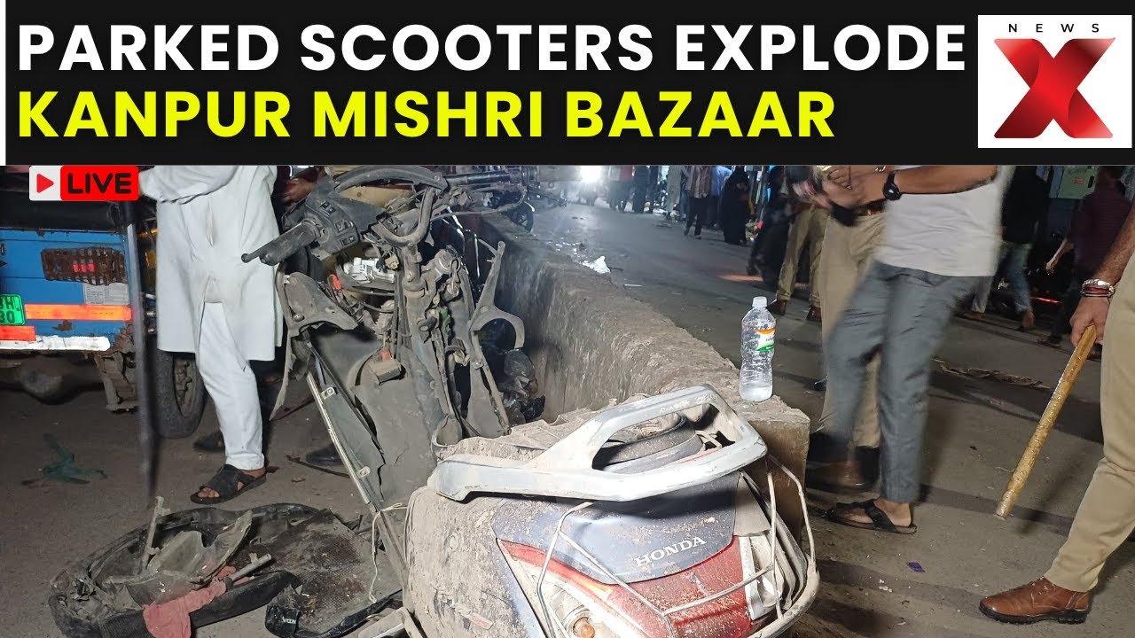 Kanpur Blast News LIVE | Parked Scooters Explode in Kanpur Mishri Bazaar | UP News | Blast News