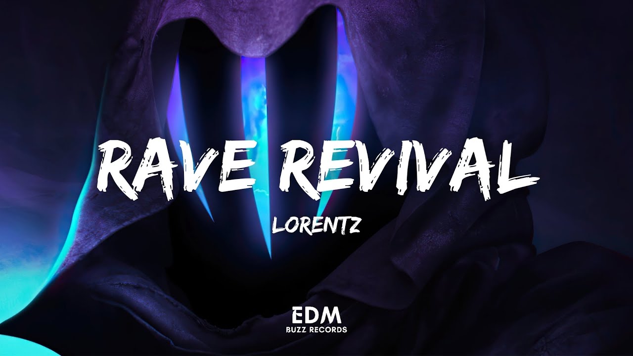 [𝗕𝗶𝗴 𝗥𝗼𝗼𝗺] Rave Revival - Lorentz (Extended Mix) [𝗘𝗗𝗠 𝗕𝘂𝘇𝘇 𝗥𝗲𝗰𝗼𝗿𝗱𝘀 ...