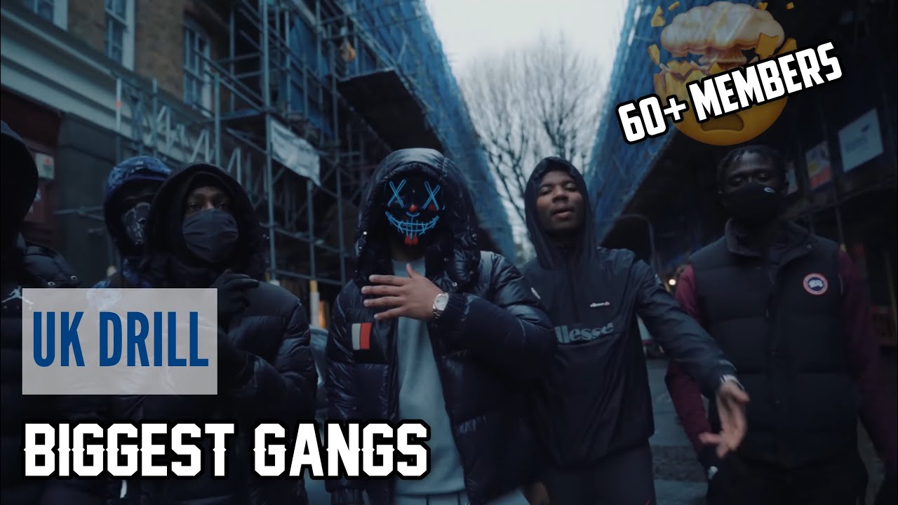 UK DRILL BIGGEST GANGS YouTube