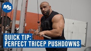 Quick Tip How To Perfect Your Tricep Pushdowns