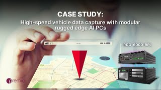 High-speed vehicle data capture with modular rugged edge AI PCs