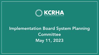Implementation Board System Committee Special Meeting - May 11, 2023