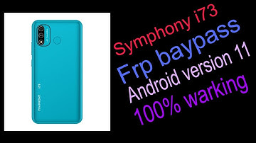 Symphony I73 Frp Baypass Android 11 New solution 100% Warking