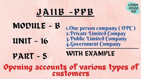 JAIIB | PPB MODULE B UNIT 16 | Opening A/C of various types of customers |#jaiib #jaiibintamil#caiib