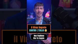 Virus Segreto e Letale contro Italia 🇮🇹