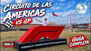 Fórmula 1 en Austin Texas, Circuito de las Americas (Guia Completa/Full Guide) - Vlog#7 4K
