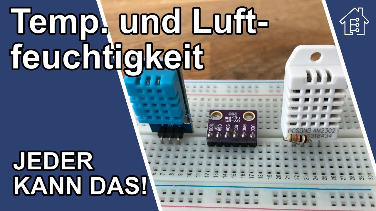 Temperatur und Luftfeuchtigkeit Sensor Test mit dem DHT11 / DHT22 und