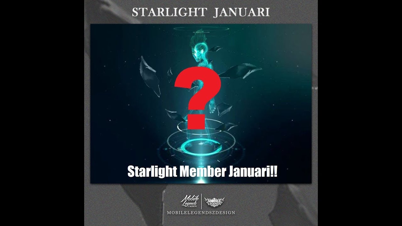 Ini Dia Skin Starlight Member Januari 2018 Mobile Legends YouTube