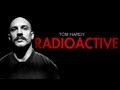 Tom Hardy (Radioactive)