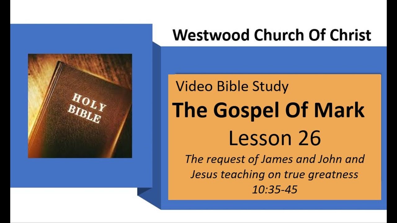 Mark Lesson The Gospel of Mark: Lesson 26 - YouTube