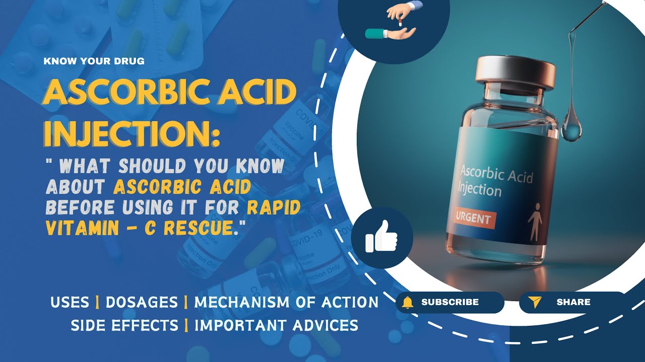 Инъекции аскорбиновой кислоты — применение, дозировка, механизм действия, побочные эффекты и руко...