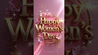 ❤️W.O.M.A.N Full Form  /🌸 Happy Women's Day 2025 /Happy Women's Day Status 2025/March 8